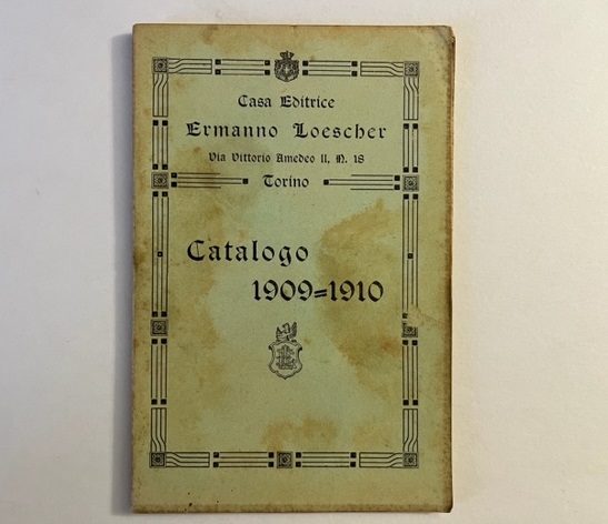 Casa editrice Ermanno Loescher, Torino. Catalogo 1909-1910